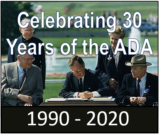 Celebrating 30 years of the ADA 1990-2020, Pres. Bush signing the ADA